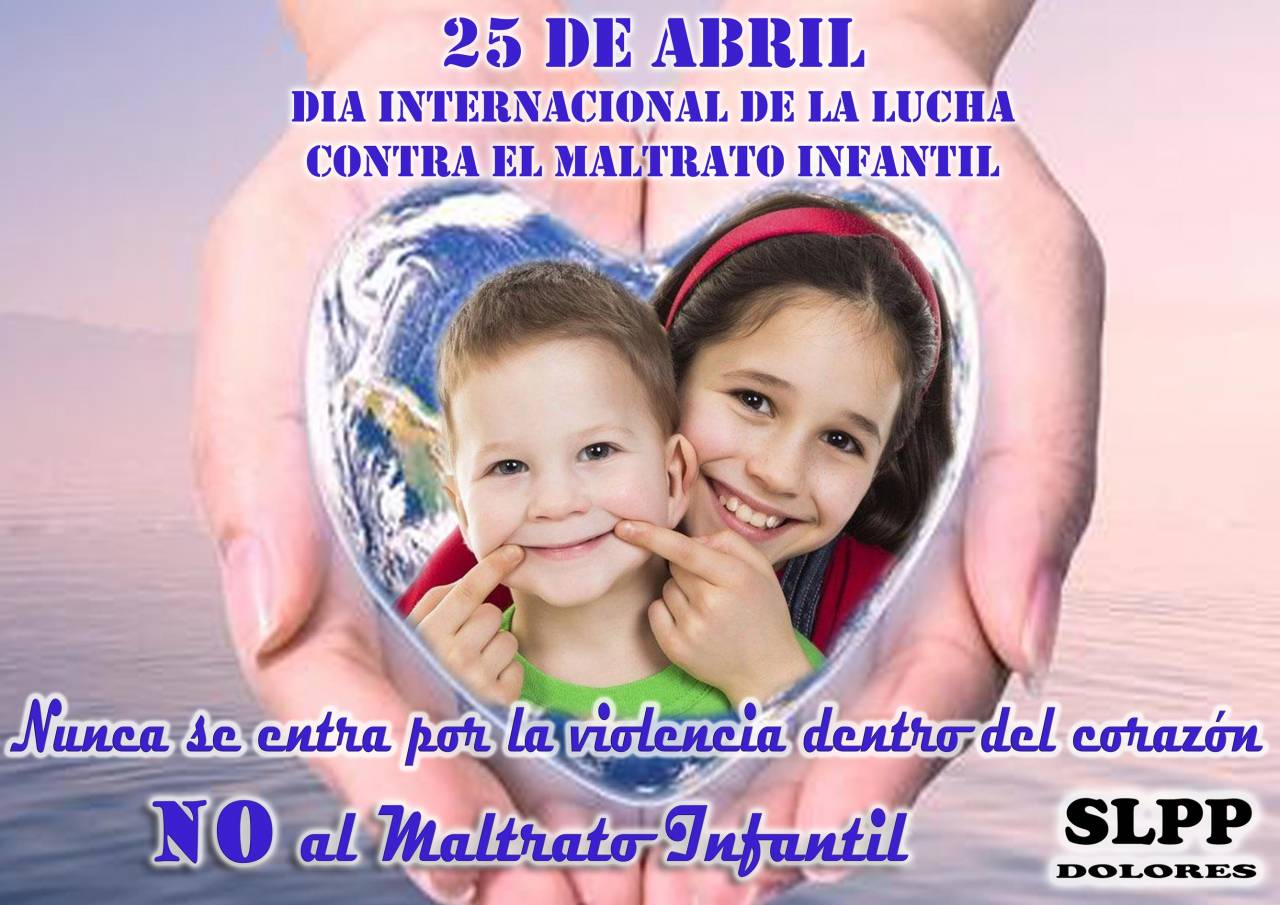 25 De Abril “día Internacional De La Lucha Contra El Maltrato Infantil Municipalidad De Dolores 3406