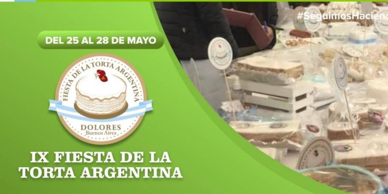 9º Fiesta de la Torta Argentina - Municipalidad de Dolores